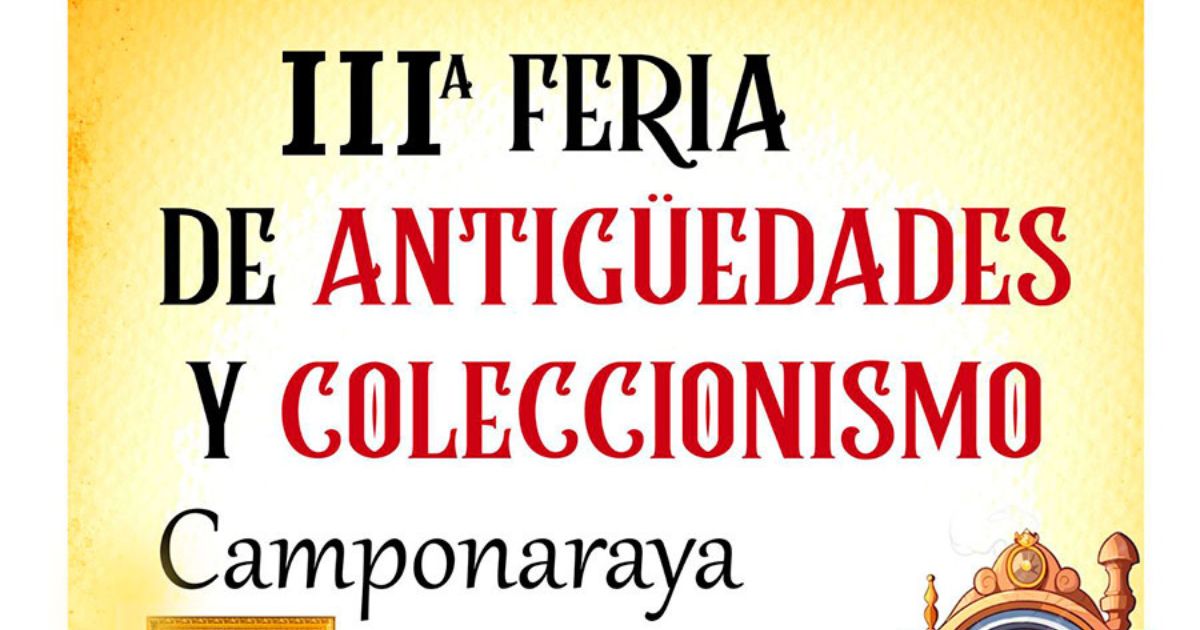 3 feria antiguedades coleccionismo Camponaraya | Portal Bierzo