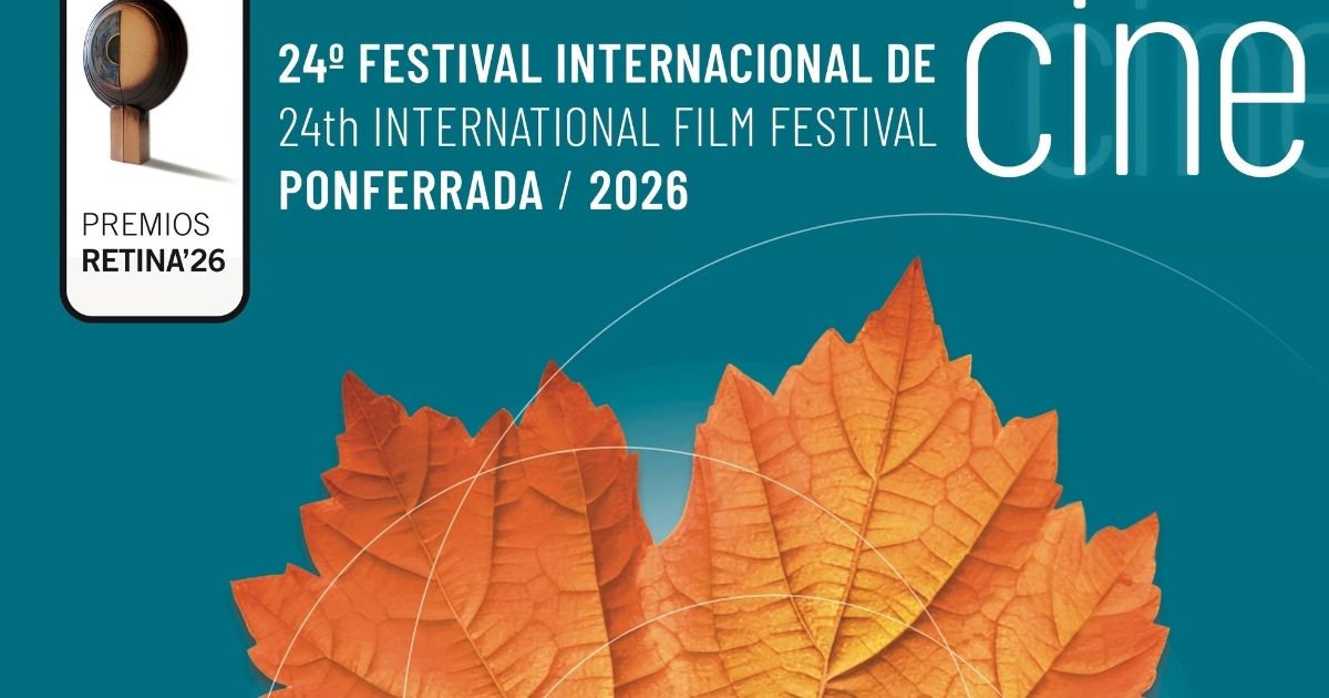 Festival Internacional de Cine de Ponferrada 2026 | Portal Bierzo